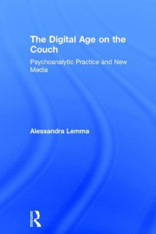 Knjiga Digital Age on the Couch Alessandra Lemma