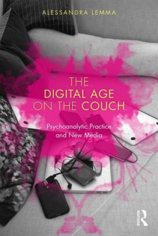 Kniha Digital Age on the Couch Alessandra Lemma