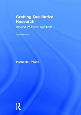 Книга Crafting Qualitative Research Pushkala Prasad