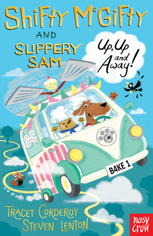 Carte Shifty McGifty and Slippery Sam: Up, Up and Away! Tracey Corderoy
