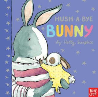 Livre Hush-A-Bye Bunny Holly Surplice