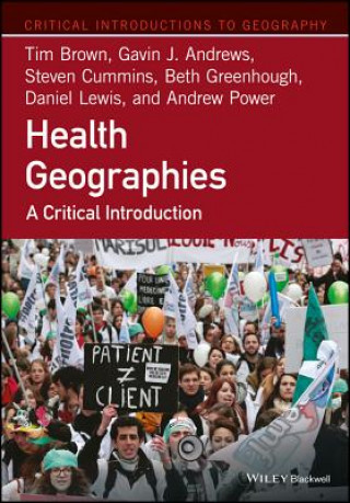 Kniha Health Geographies - A Critical Introduction TIM BROWN