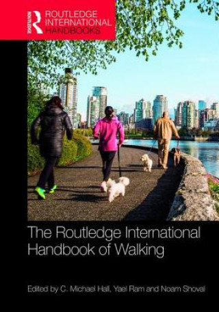 Könyv Routledge International Handbook of Walking 