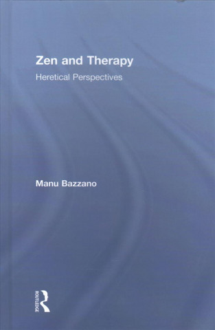 Knjiga Zen and Therapy BAZZANO