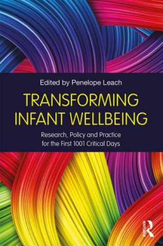 Könyv Transforming Infant Wellbeing Penelope Leach