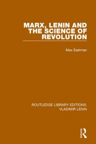 Książka Marx, Lenin and the Science of Revolution EASTMAN