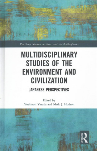 Kniha Multidisciplinary Studies of the Environment and Civilization 