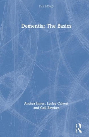 Книга Dementia: The Basics INNES