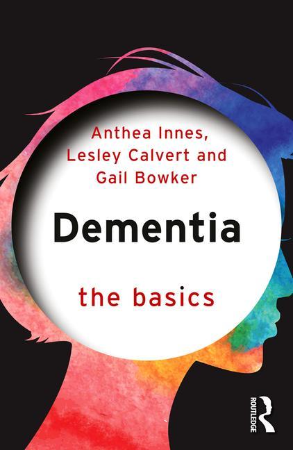 Könyv Dementia: The Basics INNES