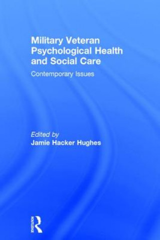 Book Military Veteran Psychological Health and Social Care 