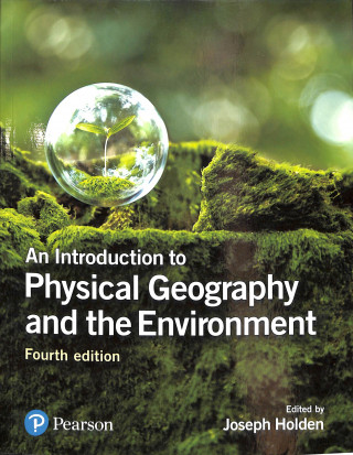 Carte Introduction to Physical Geography and the Environment, An Joseph Holden
