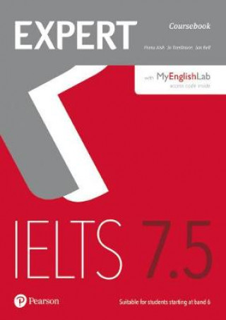 Book Expert IELTS 7.5 Coursebook with Online Audio and MyEnglishLab Pin Pack Fiona Aish