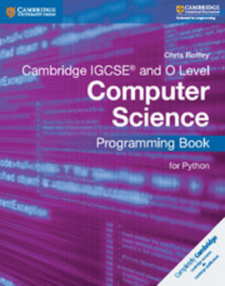 Carte Cambridge IGCSE (R) and O Level Computer Science Programming Book for Python Chris Roffey