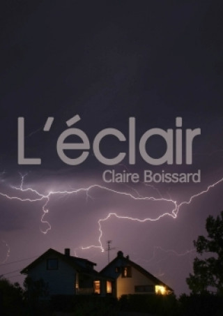 Livre L'eclair Claire Boissard