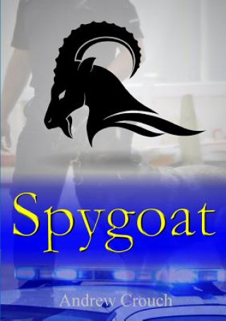 Livre Spygoat Andrew Crouch