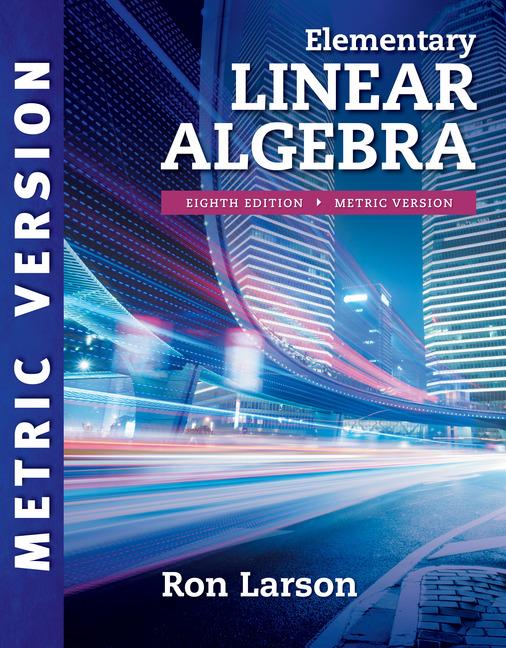 Kniha Elementary Linear Algebra, International Metric Edition Ron Larson