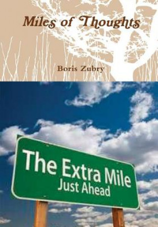 Könyv Miles of Thoughts Boris Zubry