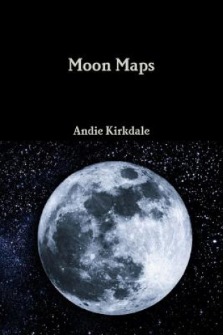 Kniha Moon Maps Andie Kirkdale