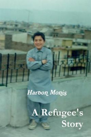 Książka Refugee's Story Haroon Monis