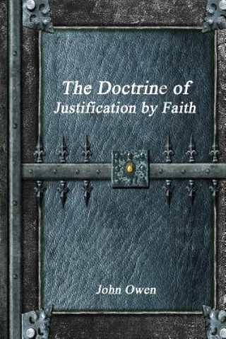 Carte Doctrine of Justification by Faith John Owen