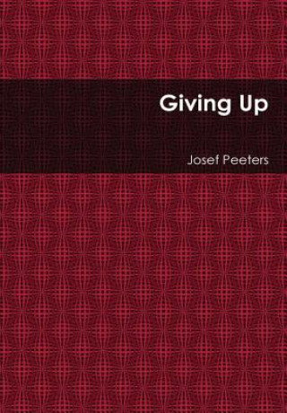Carte Giving Up Josef Peeters