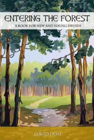 Book Entering the Forest New Order of Druids