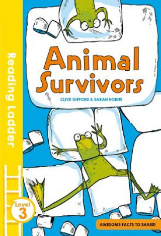 Kniha Animal Survivors Clive Gifford