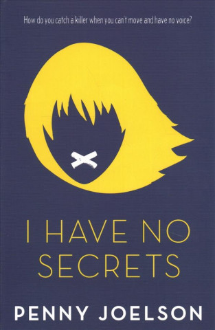 Книга I Have No Secrets Penny Joelson
