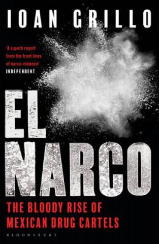 Książka El Narco Ioan Grillo