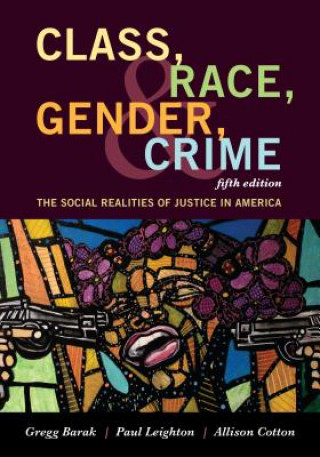 Carte Class, Race, Gender, and Crime Gregg Barak