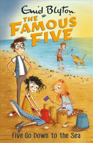 Kniha Famous Five: Five Go Down To The Sea Enid Blyton