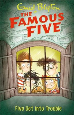 Könyv Famous Five: Five Get Into Trouble Enid Blyton