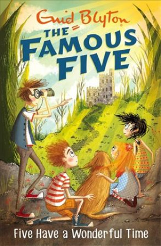 Книга Famous Five: Five Have A Wonderful Time Enid Blyton