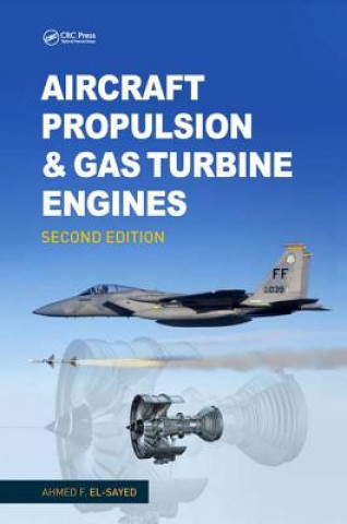Carte Aircraft Propulsion and Gas Turbine Engines Ahmed F (Zagazig University Egypt) El-Sayed