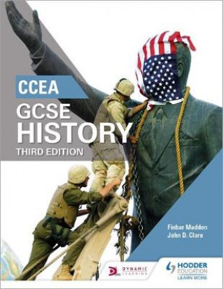 Carte CCEA GCSE History, Third Edition Finbar Madden