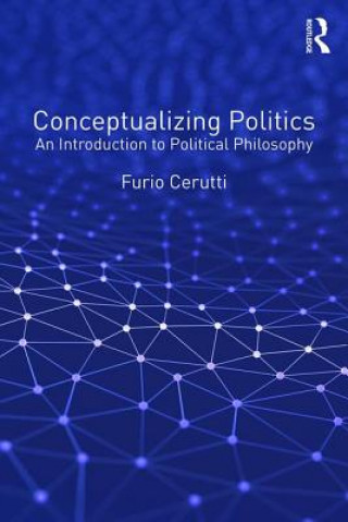 Könyv Conceptualizing Politics CERUTTI