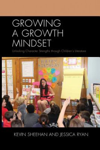 Könyv Growing a Growth Mindset Kevin Sheehan