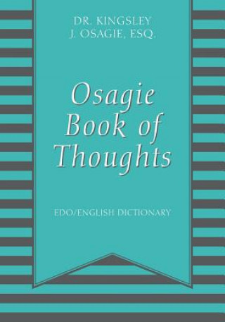 Buch Osagie Book of Thoughts DR KINGS OSAGIE ESQ