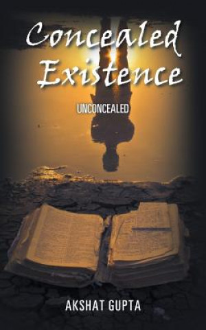 Kniha Concealed Existence AKSHAT GUPTA