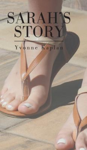 Книга Sarah's Story YVONNE KAPLAN