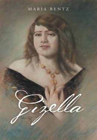 Buch Gizella MARIA BENTZ