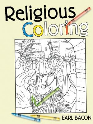 Kniha Religious Coloring EARL BACON