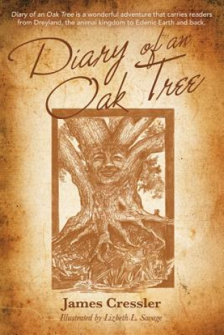 Kniha Diary of an Oak Tree JAMES CRESSLER
