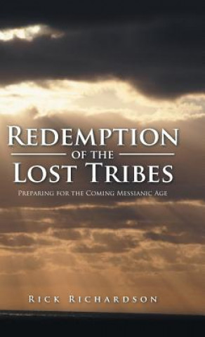 Libro Redemption of the Lost Tribes RICK RICHARDSON