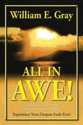 Kniha All in Awe! WILLIAM E. GRAY