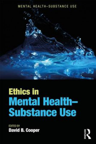 Kniha Ethics in Mental Health-Substance Use David B. Cooper