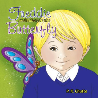 Carte Freddie and Baba Lou the Butterfly P. K. CHUTTE