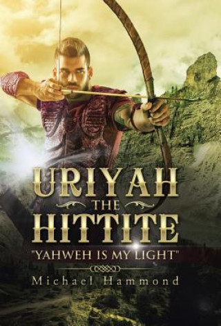 Carte Uriyah The Hittite MICHAEL HAMMOND