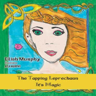 Knjiga Tapping Leprechaun EILISH MURPHY