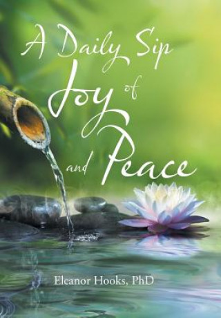 Kniha Daily Sip of Joy and Peace PHD ELEANOR HOOKS